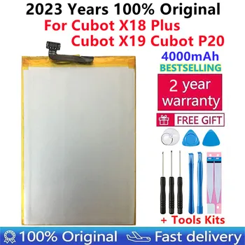 2023 Года 100% Оригинал Для Cubot X18 Plus Cubot X19 Cubot P20 Аккумулятор 4000 мАч Высокой Емкости Замена В наличии + Инструменты