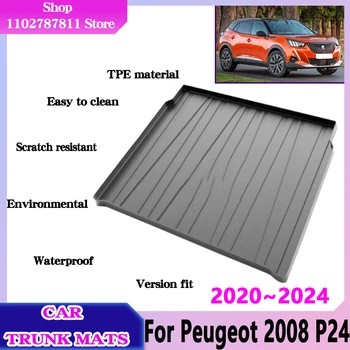 для Peugeot 2008 Аксессуары 2023 2020 ~ 2024 P24 Коврик для пола в багажнике автомобиля, Обитый Водонепроницаемым Защитным материалом TPE, Коврик для хранения Trey