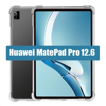 Чехол из ТПУ Для Huawei MatePad Pro 12,6 2021 WGR-W09 WGR-AN19 WGR-W19 Силиконовый Чехол Мягкая Прозрачная Задняя крышка Из ТПУ Чехол в виде ракушки